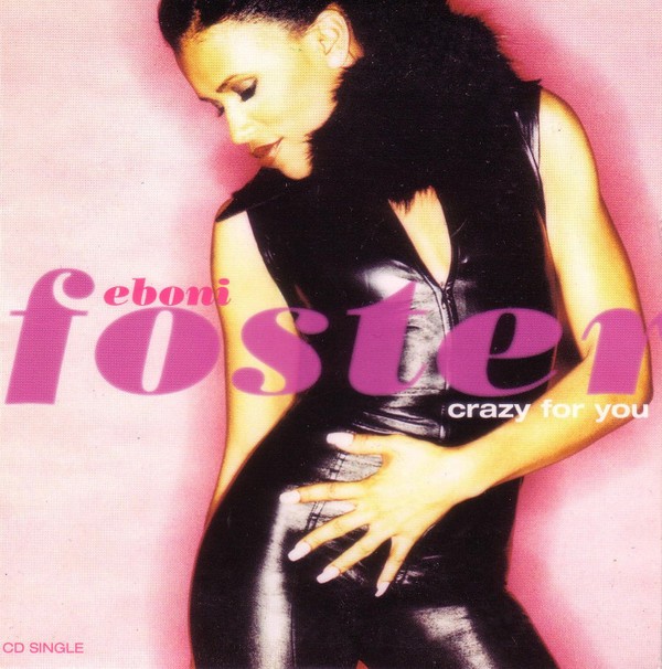 Eboni Foster - Crazy For You (1997) FLAC Download