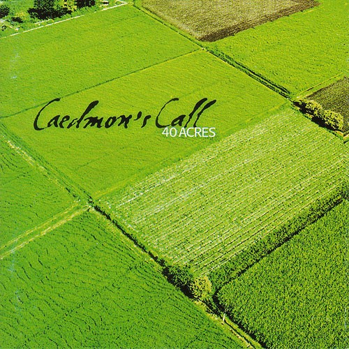 Caedmons Call-40 Acres-CD-FLAC-1999-FLACME