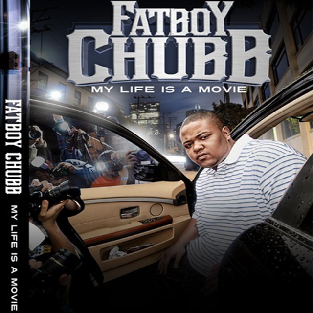 Fatboy Chubb-My Life Is a Movie-16BIT-WEBFLAC-2015-ESGFLAC