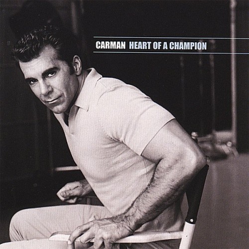 Carman-Heart Of A Champion-2CD-FLAC-2000-FLACME