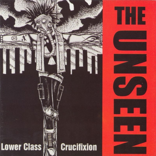 The Unseen - Lower Class Crucifixion (1998) FLAC Download