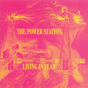 The Power Station - Living In Fear (1996) FLAC Download