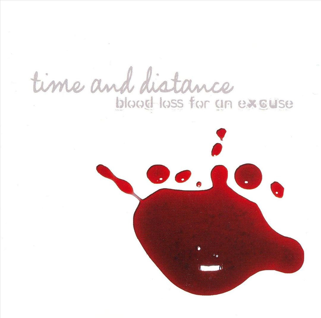 Time And Distance-Blood Loss For An Excuse-16BIT-WEB-FLAC-2003-VEXED