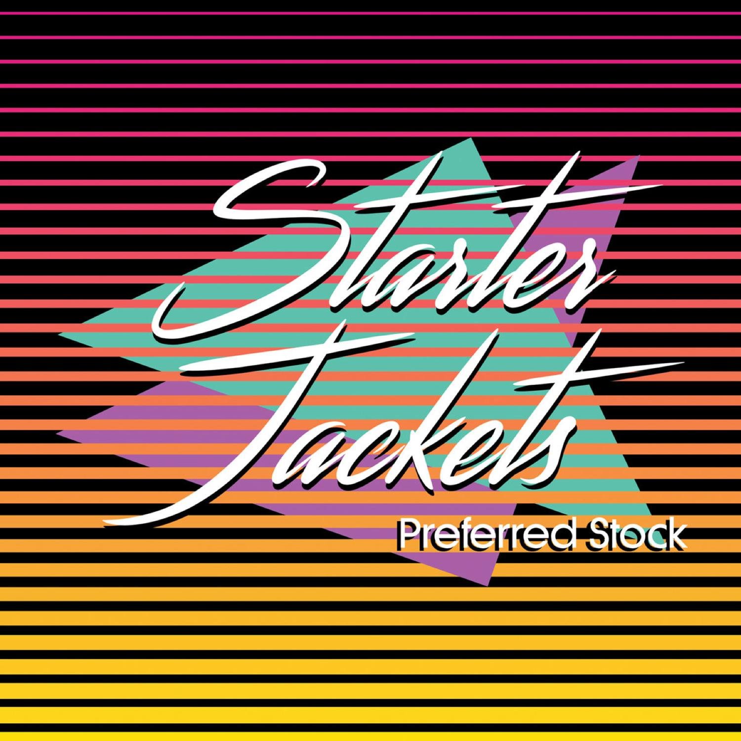 Starter Jackets - Preferred Stock (2017) FLAC Download