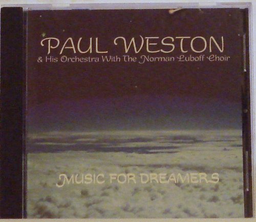 Paul Weston And His Orchestra With The Norman Luboff Choir-Music For Dreamers-CD-FLAC-1997-FLACME