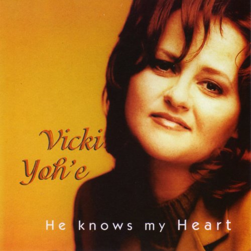 Vicki Yohe - He Knows My Heart (2008) FLAC Download