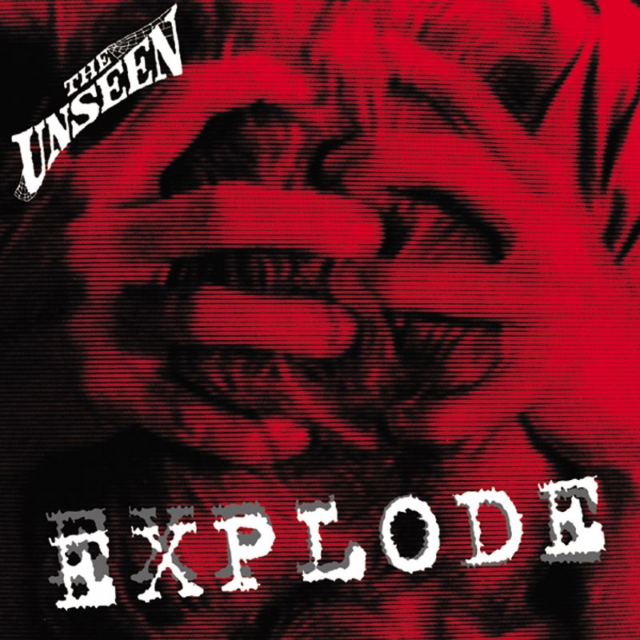 The Unseen - Explode (2003) FLAC Download