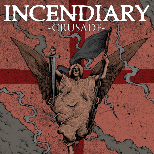 Incendiary – Crusade (2016) [FLAC]