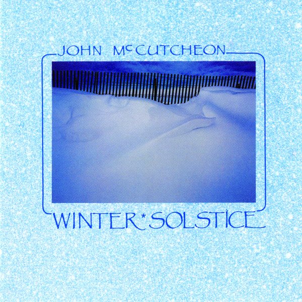 John Mccutcheon-Winter Solstice-REISSUE-CD-FLAC-1986-FLACME