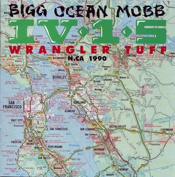 Bigg Ocean Mobb IV-1-5 - Wrangler Tuff (1990) FLAC Download