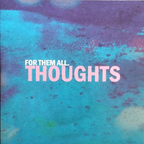 For Them All-Thoughts-16BIT-WEB-FLAC-2017-VEXED