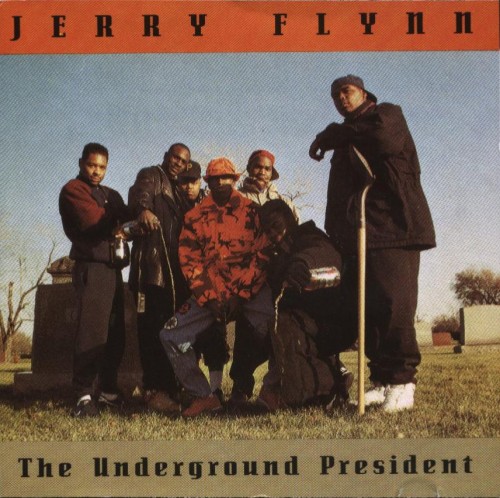 Jerry Flynn-The Underground President-CD-FLAC-1992-AUDiOFiLE