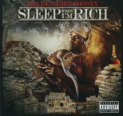 Tha RealDirtyMoney - Sleep When I'm Rich (2015) FLAC Download