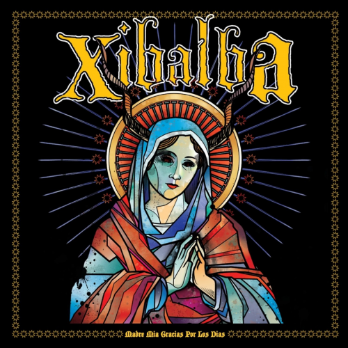 Xibalba-Madre Mia Gracias Por Los Dias-16BIT-WEB-FLAC-2011-VEXED