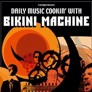 Bikini Machine-Daily Music Cookin With-CD-FLAC-2006-401