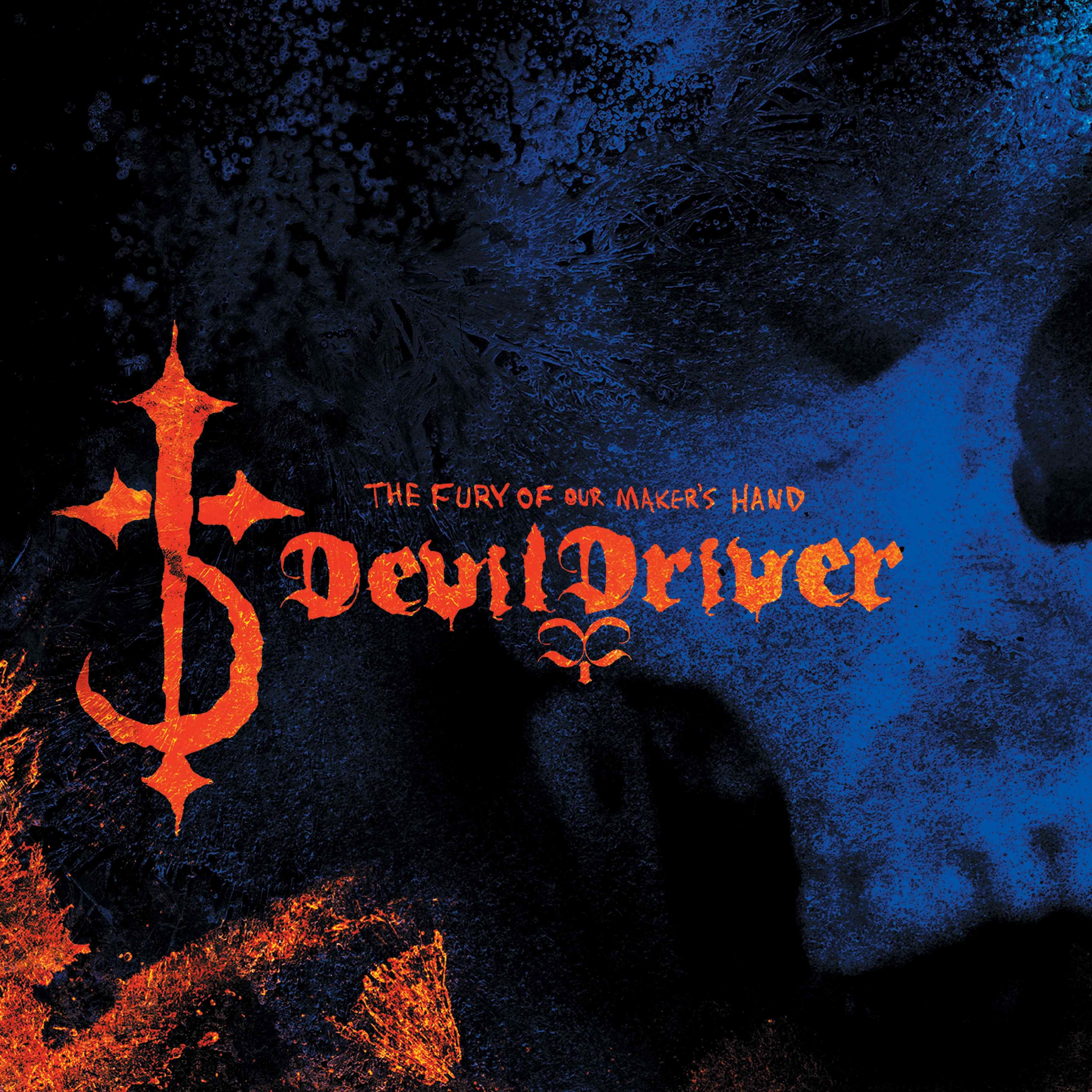DevilDriver-The Fury Of Our Makers Hand-(BMGCAT239CD)-REMASTERED-CD-FLAC-2018-WRE