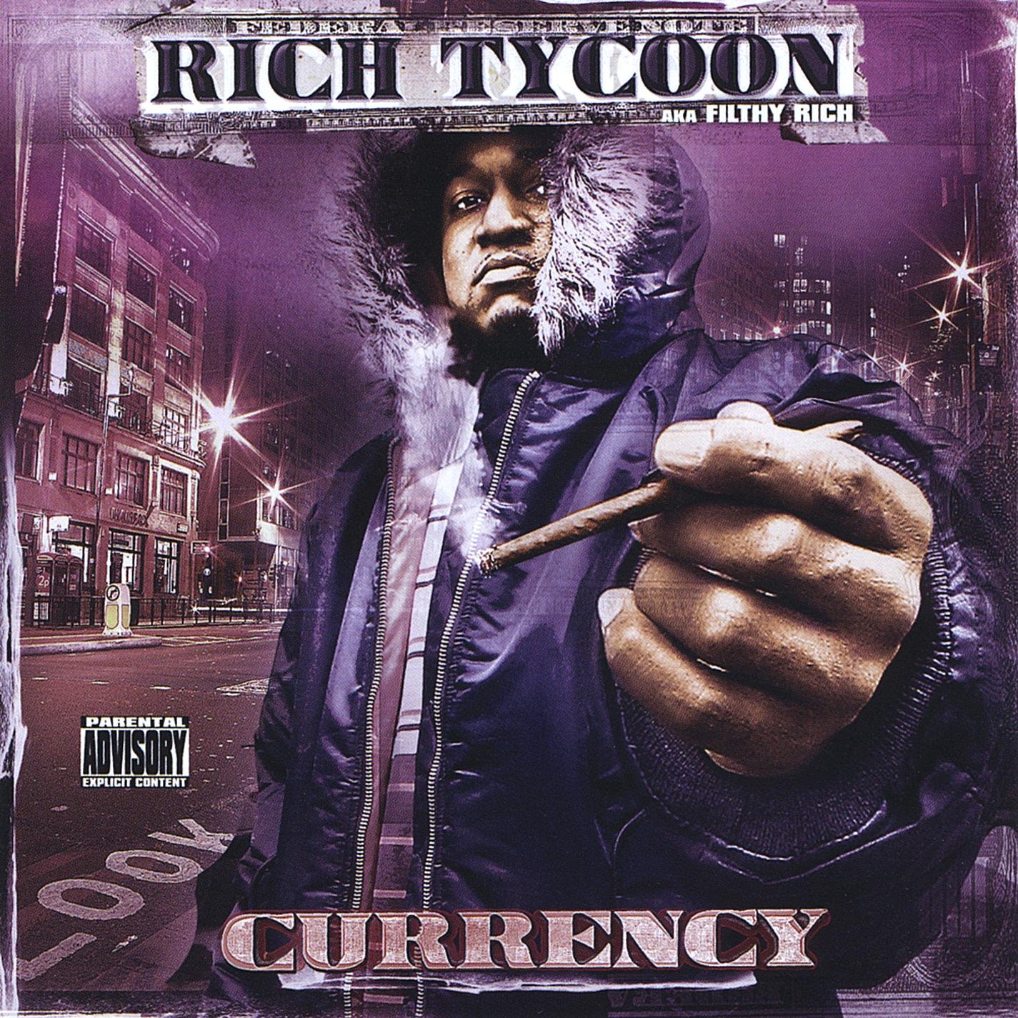 Rich Tycoon aka Filthy Rich - Currency (2008) FLAC Download