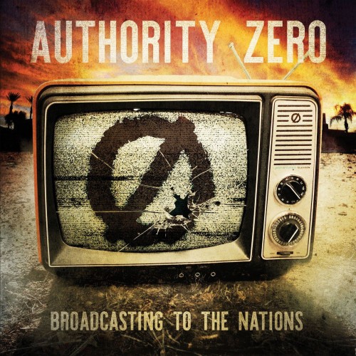 Authority Zero – Broadcasting To The Nations (2017) [FLAC]