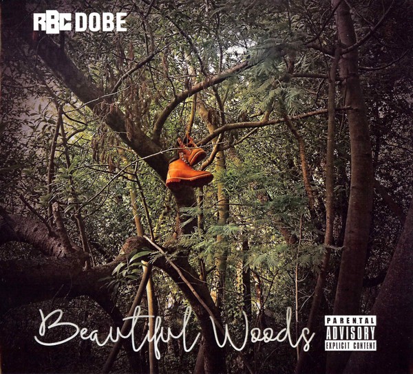 RBC Dobe - Beautiful Woods (2018) FLAC Download
