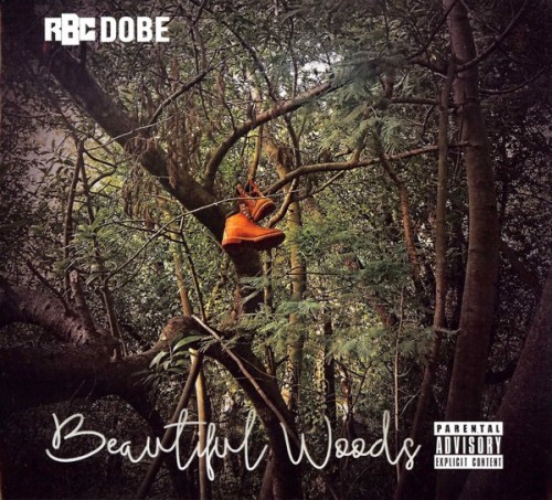 RBC Dobe – Beautiful Woods (2018) FLAC