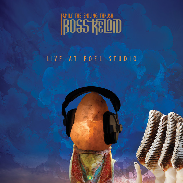 Boss Keloid-Family The Smiling Thrush  Live At Foel Studio-(RIPCD1787)-LIMITED EDITION-CD-FLAC-2022-WRE