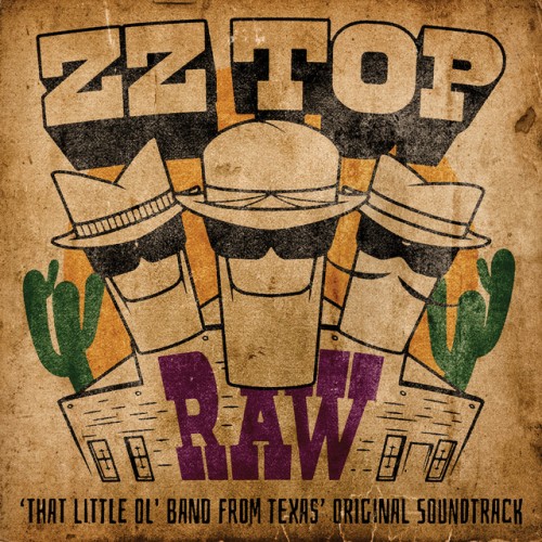 ZZ Top-RAW That Little Ol Band From Texas-OST-CD-FLAC-2022-FORSAKEN
