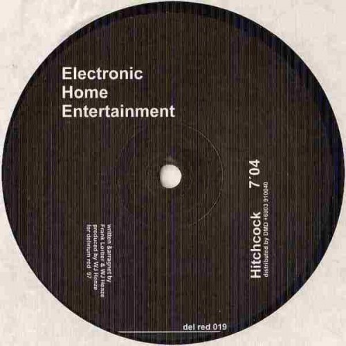 Electronic Home Entertainment – Hitchcock / Robotribe (1997) Vinyl FLAC