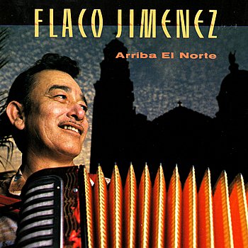 Flaco Jimenez-Arriba El Norte-ES-CD-FLAC-1990-THEVOiD