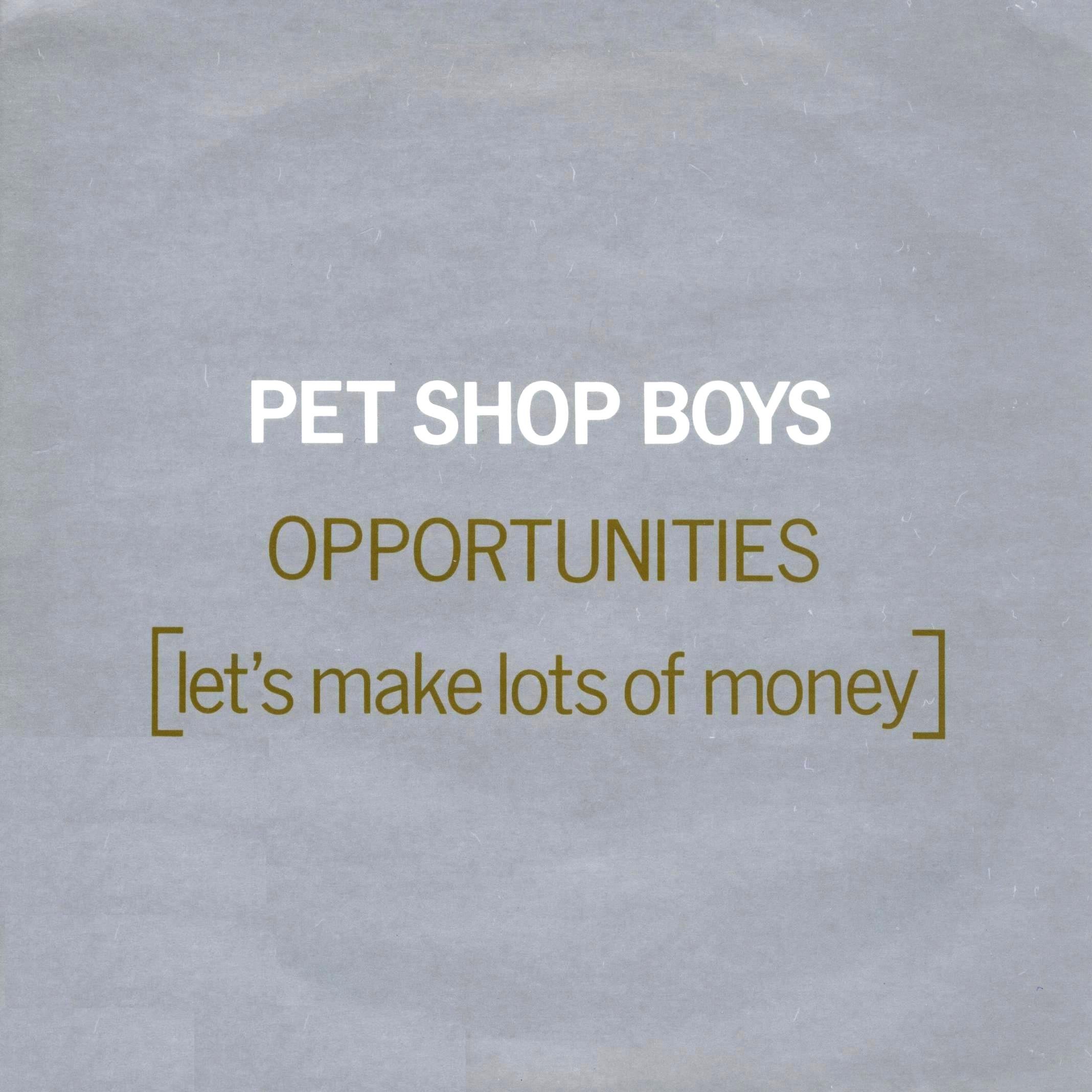 Pet Shop Boys - Opportunities (Let's Make Lots Of Money) (1986) Vinyl FLAC Download