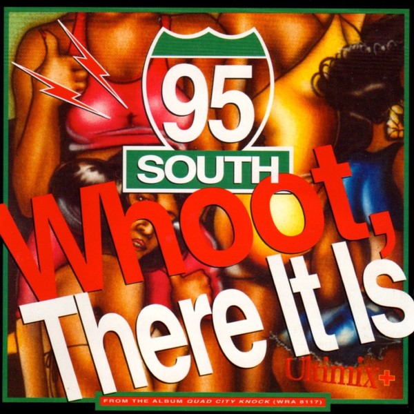 95 South - Whoot, There It Is Ultimix+ (1993) FLAC Download