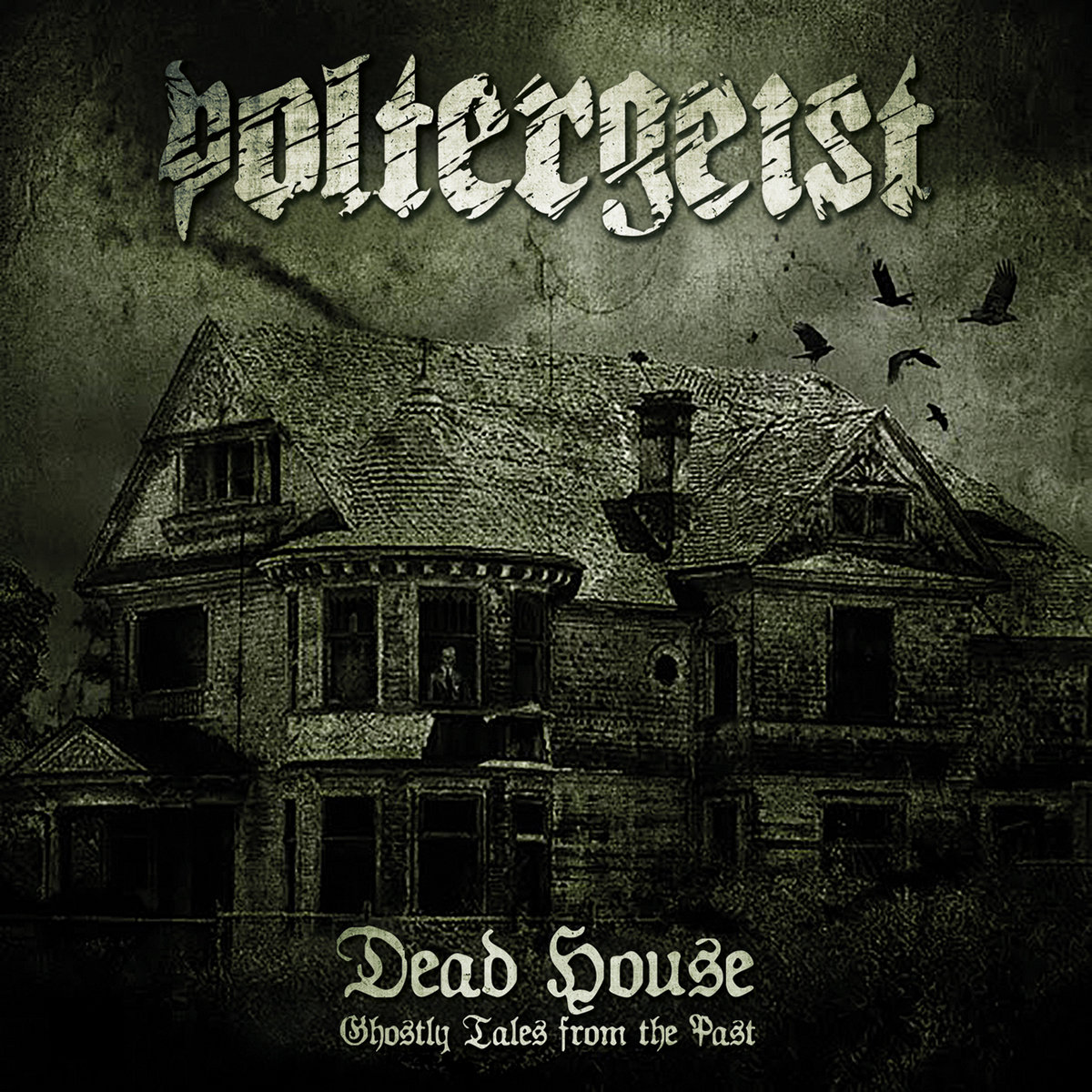 Poltergeist - Dead House  Ghostly Tales from the Past (2022) FLAC Download