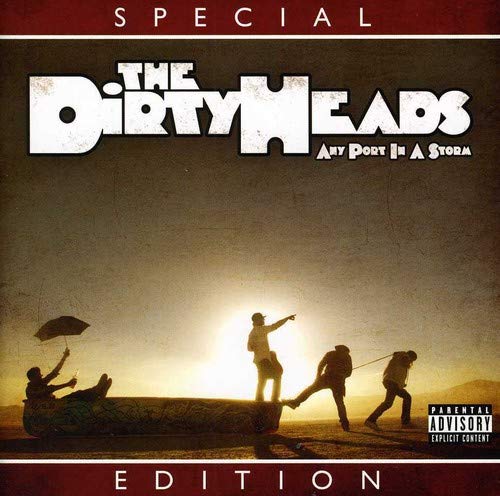 The Dirty Heads-Any Port In A Storm-SPECIAL EDITION-CD-FLAC-2010-FLACME