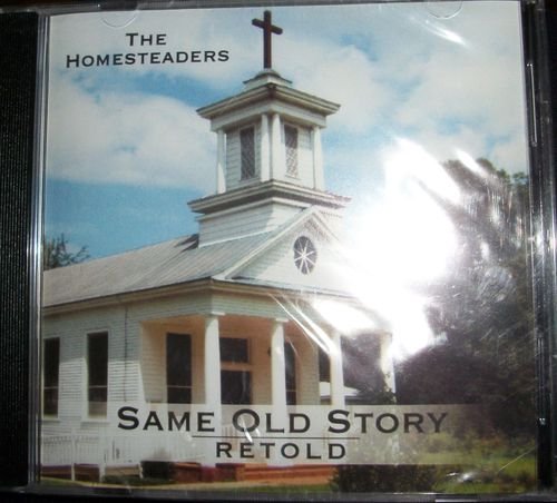 The Homesteaders-Same Old Story-CD-FLAC-2003-FLACME