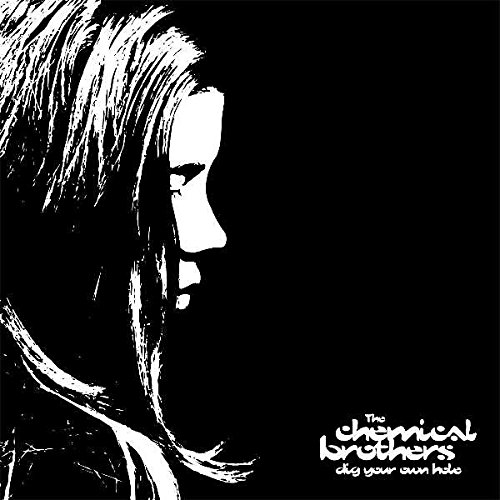 The Chemical Brothers-Dig Your Own Hole-(00602557619645)-REISSUE-2LP-FLAC-2017-BEATOCUL