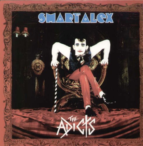 The Adicts-Smart Alex-REISSUE-CD-FLAC-2002-FiXIE Download