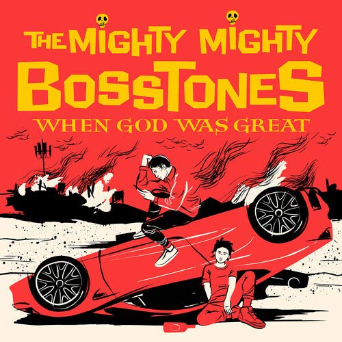 The Mighty Mighty Bosstones-When God Was Great-CD-FLAC-2021-FAiNT Download