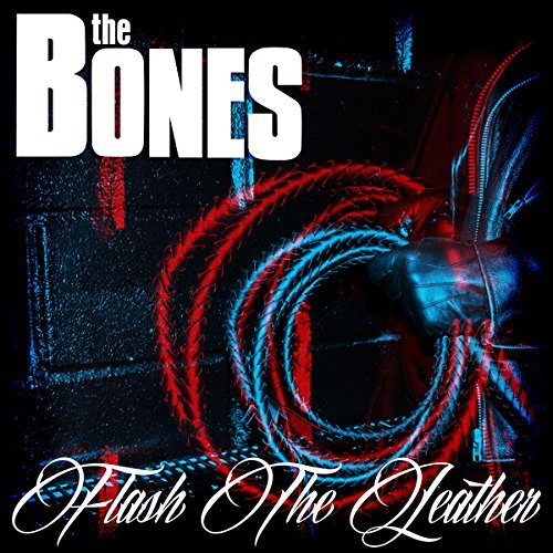The Bones-Flash The Leather-(4683068)-LIMITED EDITION-CD-FLAC-2015-FiXIE