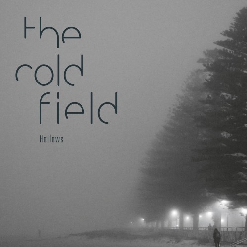 The Cold Field-Hollows-CD-FLAC-2021-FWYH