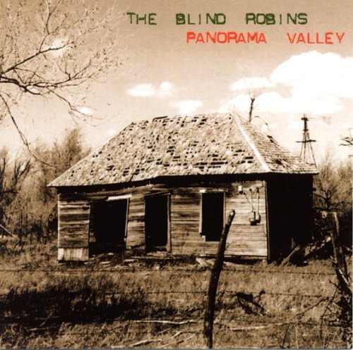 The Blind Robins-Panorama Valley-CD-FLAC-2006-FLACME Download