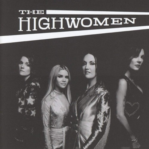 The Highwomen-The Highwomen-CD-FLAC-2019-FATHEAD