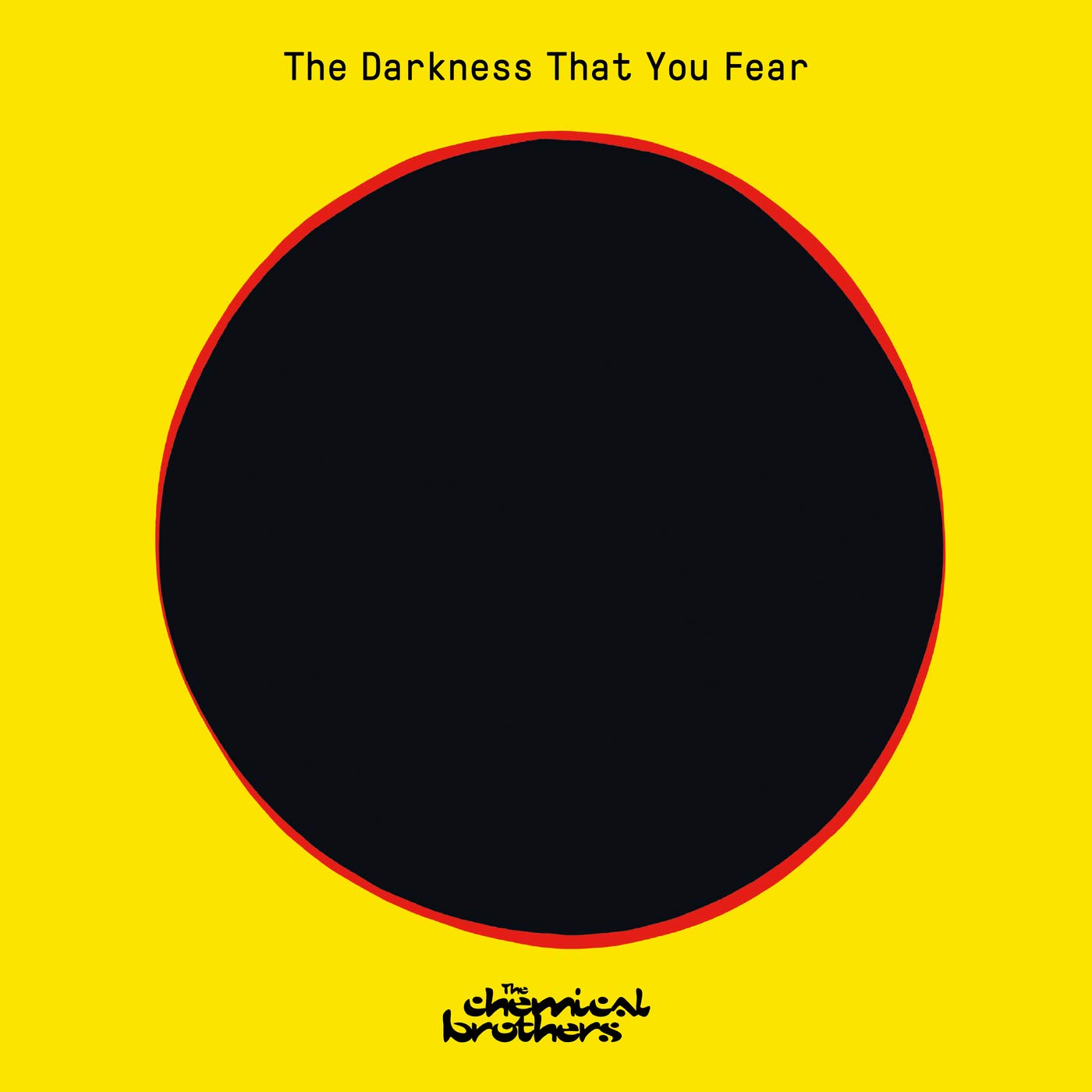The Chemical Brothers-The Darkness That You Fear-(CHEMST35)-LIMITED EDITION-VINYL-FLAC-2021-BEATOCUL
