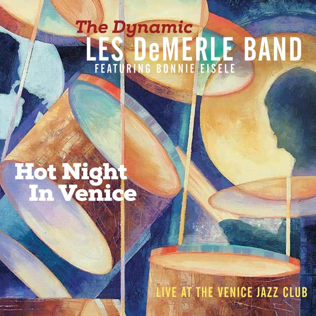 The Dynamic Les Demerle Band-Hot Night In Venice-(ORIGIN82816)-CD-FLAC-2021-HOUND Download