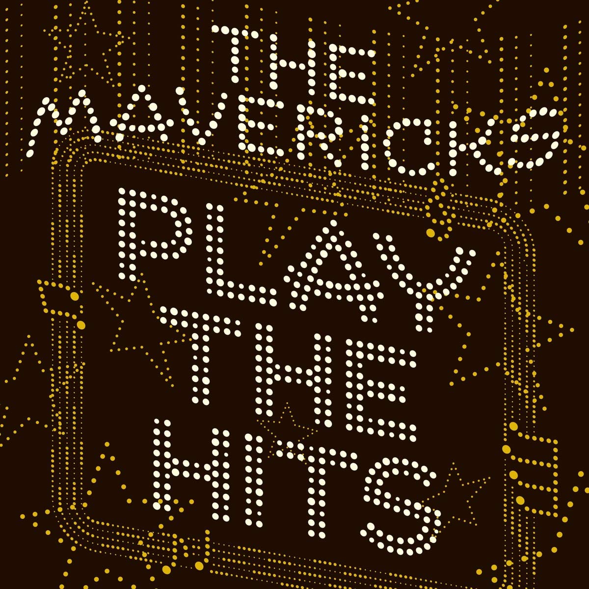 The Mavericks-Play The Hits-(MMR005-CD)-CD-FLAC-2019-WRE