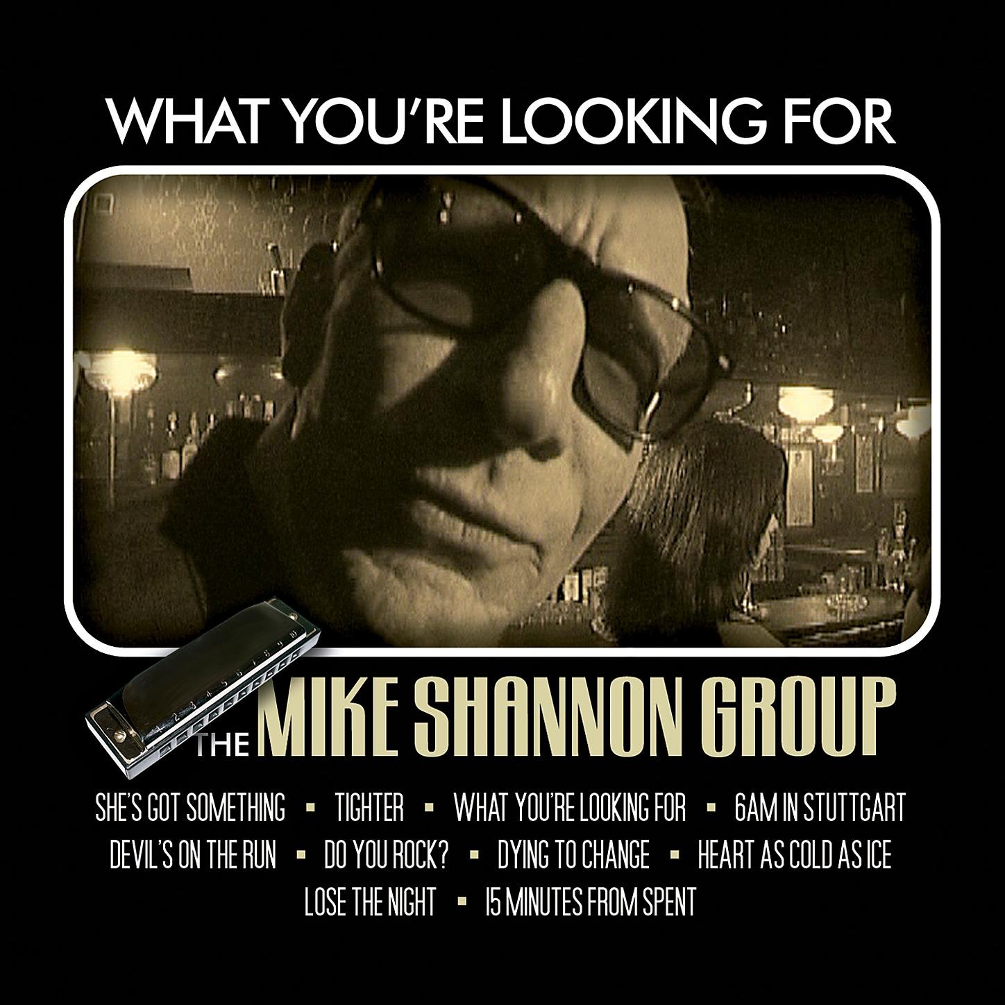 The Mike Shannon Group-What Youre Looking For-CD-FLAC-2008-6DM Download