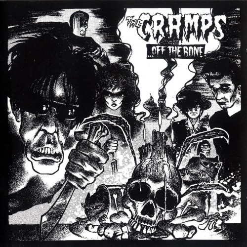 The Cramps-   Off The Bone-(ILP012)-REISSUE-LP-FLAC-1984-BITOCUL