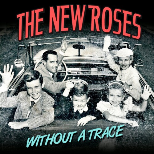 The New Roses-Without A Trace-CD-FLAC-2013-6DM
