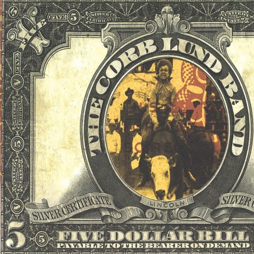 The Corb Lund Band-Five Dollar Bill-(SPCD1284)-CD-FLAC-2002-6DM