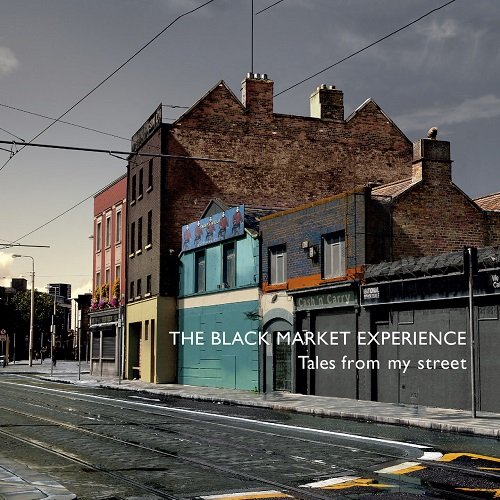 The Black Market Experience-Tales from My Street-CD-FLAC-2019-MUNDANE Download