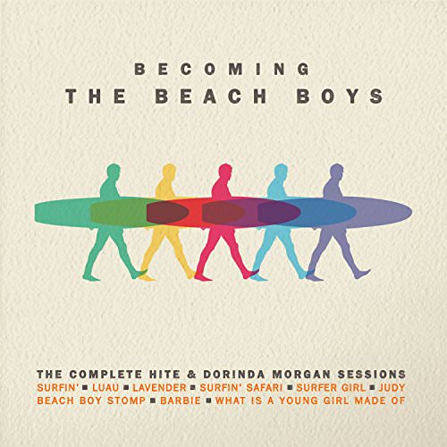 The Beach Boys-Becoming The Beach Boys The Complete Hite and Dorinda Morgan Sessions-2CD-FLAC-2016-FORSAKEN