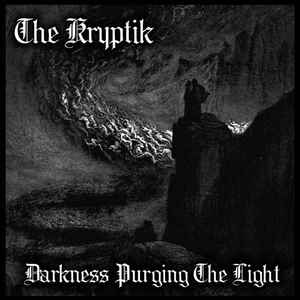The Kryptik-Darkness Purging The Light-CD-FLAC-2019-CRUELTY